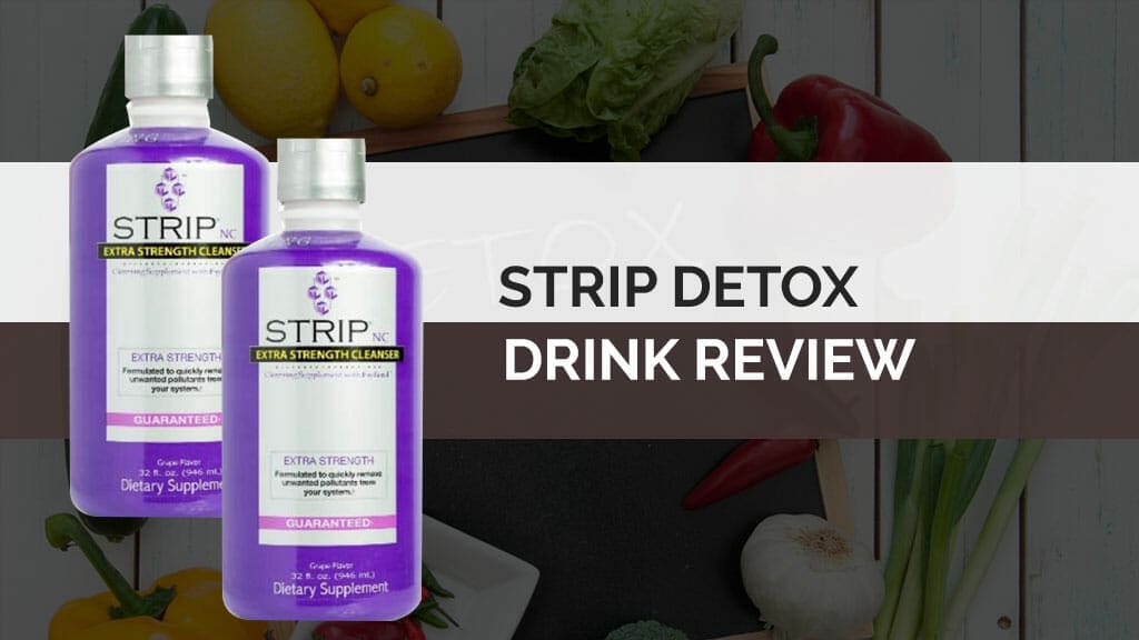 Strip Detox Drink Review